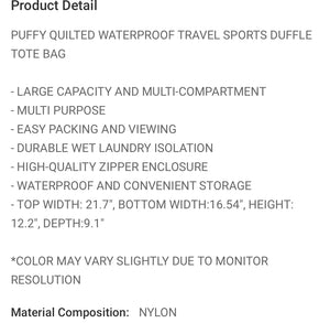 Puffy quilted waterproof travel sports duffle tote bag